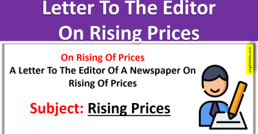 A Letter To The Editor of Newspaper On Rising of Prices