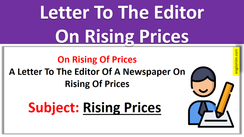 A Letter To The Editor of Newspaper On Rising of Prices