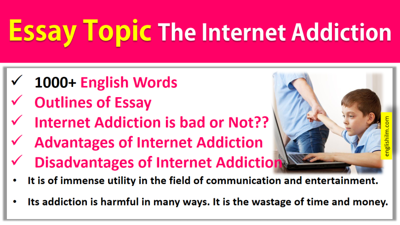 Complete Essay On Internet Addiction In English With 1000+ Words