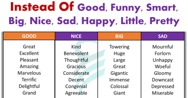 Instead of Big, Sad, Pretty, Good, Happy, Smart, Nice, Little, and Funny