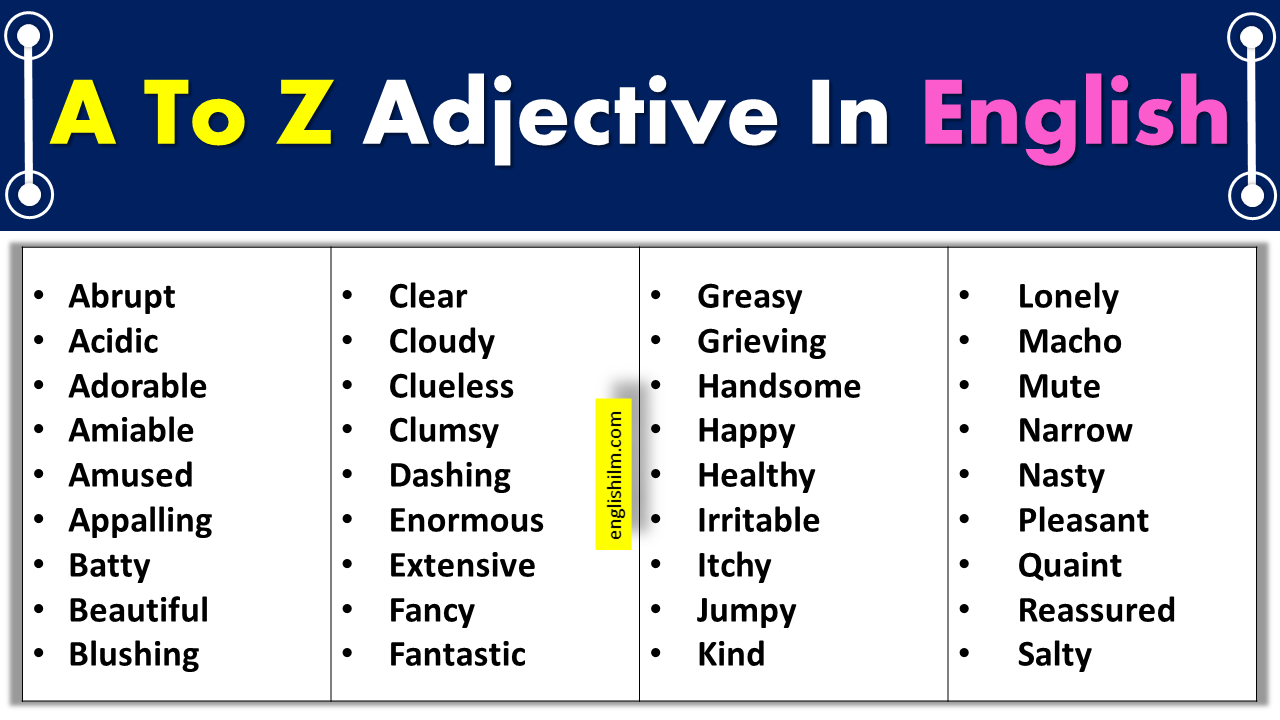 Adjective Usage and List Of Examples In English Grammar • Englishilm