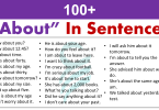 Sentences Using The Word "About" | "About" In a Sentence