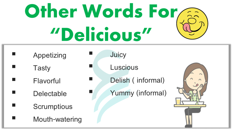 Another Words for “Delicious” | 50+ Synonyms Of Delicious