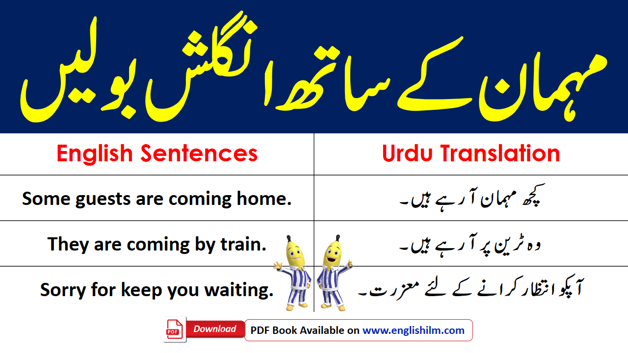 50 Sentences To Talk with Guests In English To Urdu Translation