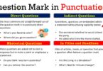 Question Mark in Punctuation: Uses, Rules, and Examples